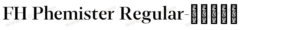 FH Phemister Regular字体转换